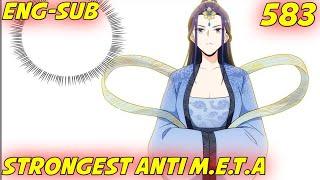  ENG-SUB  Strongest Anti M.E.T.A  583  Infiltrate Heavenly Gate  Manhua Eternity
