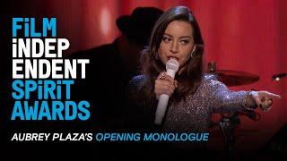 Aubrey Plazas Opening Monologue at the 35th Film Independent Spirit Awards