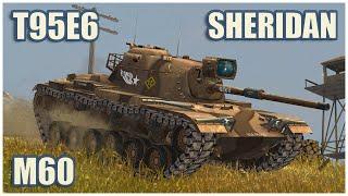 M60 T95E6 & Sheridan • WoT Blitz Gameplay