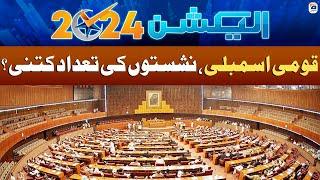Election 2024 Total number of seats in National Assembly  Geo News