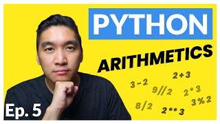 Python Tutorial for Beginners Ep. 5 Arithmetic Operators in Python