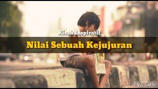 Kisah Inspiratif tentang kejujuran  Video Pembelajaran