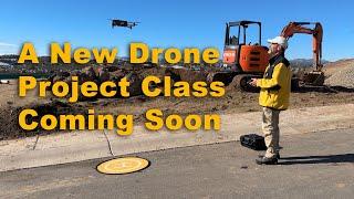 A Full Drone Construction Job Class Coming Soon