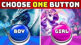 Choose One Button  GIRL or BOY Edition  GlamQuiz