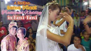 A Badjau Sama Dilaut Traditional Wedding in Tawi-Tawi Palunsul TV SPECIAL