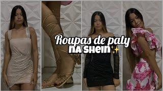 RECEBIDOS DA SHEIN - roupas de paty shein summer trendy clothes haul