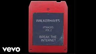 Walker Hayes - Your Girlfriend Does - 8Track Audio