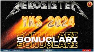 YKS 2024 BEKOSİSTEM SONUÇLARI-1