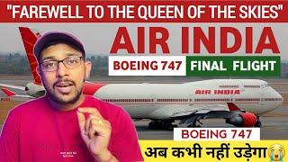 Farewell to the Queen of the Skies Air Indias Boeing 747 Retirement News️  अब कभी नहीं उड़ेगा