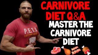 MASTERING THE CARNIVORE DIET How to Fine-Tune the Carnivore Diet for Optimal Health and Performance