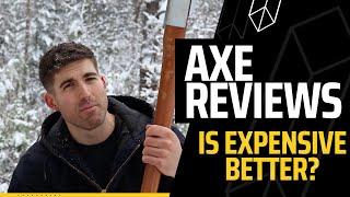 Axe Reviews. Is more expensive better?