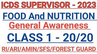 ICDS SUPERVISOR  Food And Nutrition  General Awareness  Class 1