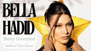 Bella Hadid The INSANE story behind the HIGHEST PAID model