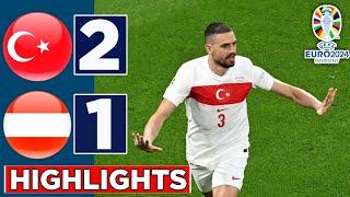 Turkey - Austria 2-1  Highlights all goals  Euro 2024