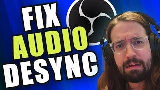 OBS Tutorial - Sync Offset A Quick Fix