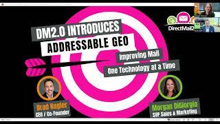 Webinar DM2.0 Introduces Addressable Geo Improving Mail One Technology at a Time