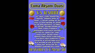 Cuma Akşamı Duası Dua Vakti RABBİM KABUL EYLESİN İNŞALLAH #duavakti