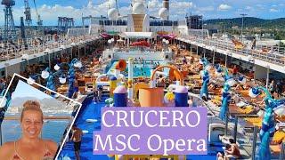 MSC Opera detalles barco excursiones bebidas...