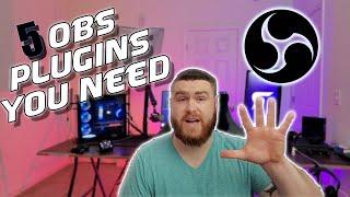 5 OBS Plugins You Need