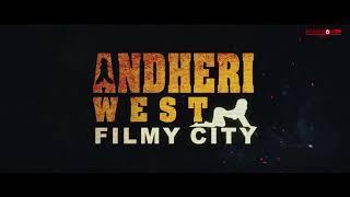 Andheri West Filmy City  Teaser  A KindiBOX Original Web Series