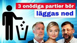 Tre onödiga partier – lägg ned kd c och l