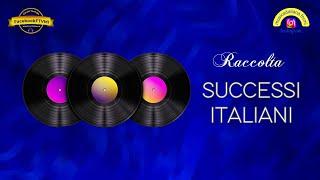 SUCCESSI ITALIANI - Raccolta La bella Musica Italiana