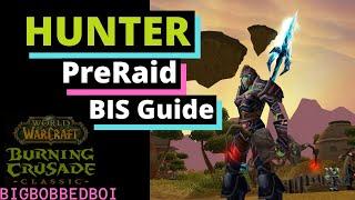 A Hunters Guide to PreRaid BIS in the Burning Crusade  WoW TBC Classic Tutorial