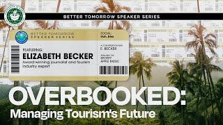 Elizabeth Becker Managing Tourisms Future