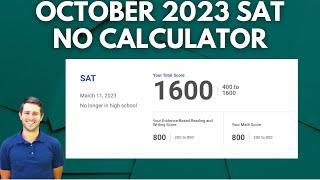October 2023 SAT Math No Calculator Section Walkthrough