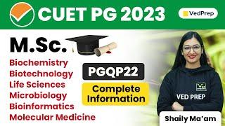 M.Sc PGQP22 Life Sciences Complete Information  CUET PG 2023  VedPrep Biology Academy