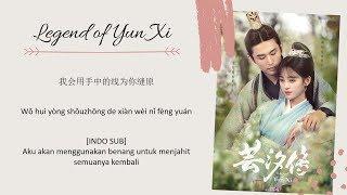 INDO SUB Ju Jingyi - Sigh Lyrics  Legend of Yun Xi OST  Closing Theme Song