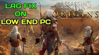 Fix Lag in Assassin Creed Origins on Low End Pc  Increase FPS on Low End Pc