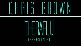 Chris Brown - Theraflu Freestyle