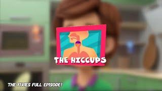 The Fixies - The Hiccups Season 4 Episode 23