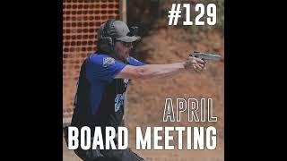 Short Course Podcast #129 April Board Meeting 2024