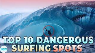 Top 10 Most DANGEROUS And SCARIEST Beaches To Surf