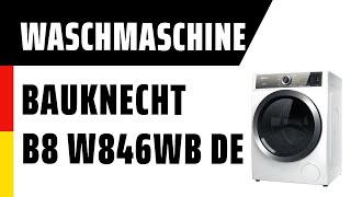 Waschmaschine Bauknecht B8 W846WB DE  TEST  Deutsch