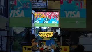 Tunisia vs Australia  FIFA World Cup 2022 at #kuching ️ Life of Rony #shorts #short