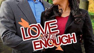 Love is not Enough  Romantic Comedy Post College Date Movie