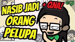 Nasib Jadi Orang Pelupa + QnA