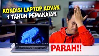 PARAH Begini Kondisi LAPTOP Advan Soulmate 1 TAHUN