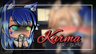 Karma — AJR  GLMV  Part 15 of Class Fight