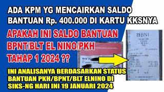 KPM INI CAIR Rp.400.000 DI KARTU KKSNYA APAKAH BANTUAN BPNTPKHELNINO ? INI STATUS SIKS-NG TERKINI