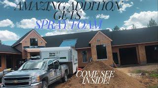 Amazing Addition Gets Spray Foam Insulation - Come see.