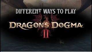 Different Ways to Play Dragons Dogma 2 DE