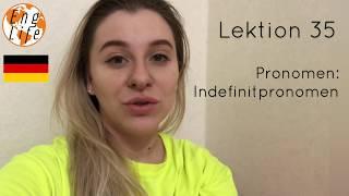 НЕМЕЦКИЙ. УРОК 35. ЧАСТЬ 1.НЕОПРЕДЕЛЁННЫЕ МЕСТОИМЕНИЯ. Indefinitpronomen #немецкий #englifetv