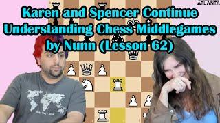 Sunday Spencer teaches Nunns Missing a Tactical Defense from Understanding Chess Middlegames
