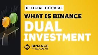 What is Binance Dual Investment?  #Binance Official Guide