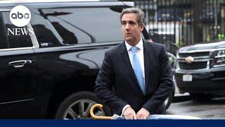 Trumps former lawyer Michael Cohen arrives to testify in criminal hush money trial