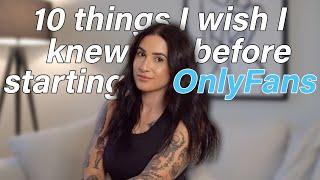 10 Things You NEED To Know BEFORE Starting OnlyFans